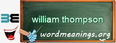 WordMeaning blackboard for william thompson